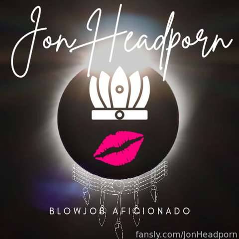 fansly JonHeadporn profile photo. JonHeadporn 3