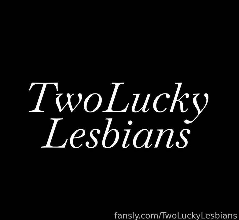 fansly TwoLuckyLesbians profile photo. TwoLuckyLesbians 12