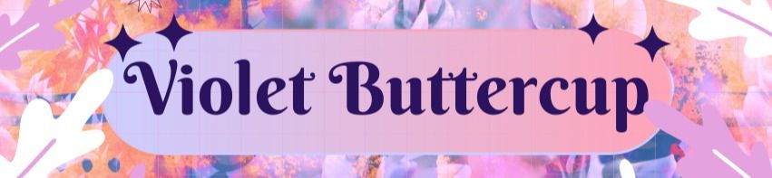 loverfans Violet Buttercup  profile banner  