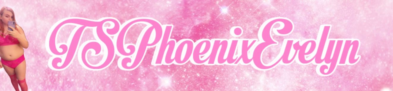 loverfans TSPhoenixEvelyn profile banner  