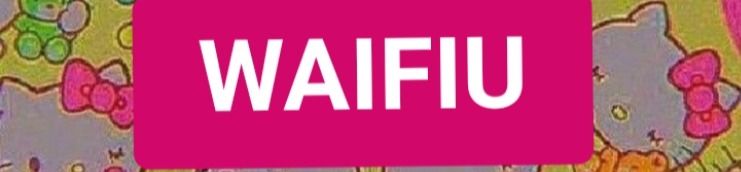 loverfans Waifiu profile banner  