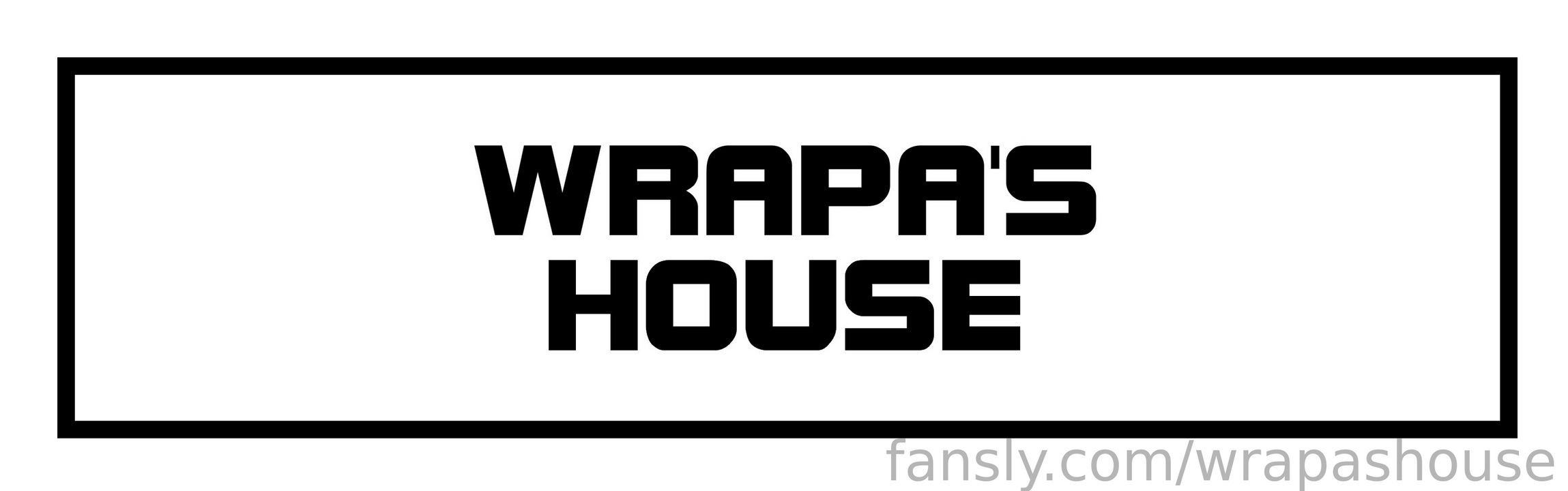 fansly Wrapa's House profile banner  