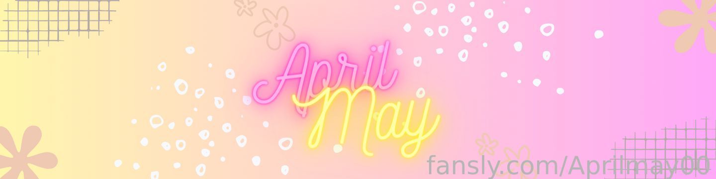 fansly Aprilmay00 profile banner