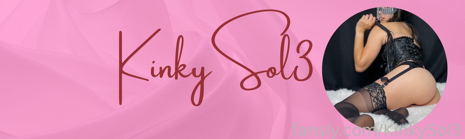 fansly KinkySol3 profile banner  