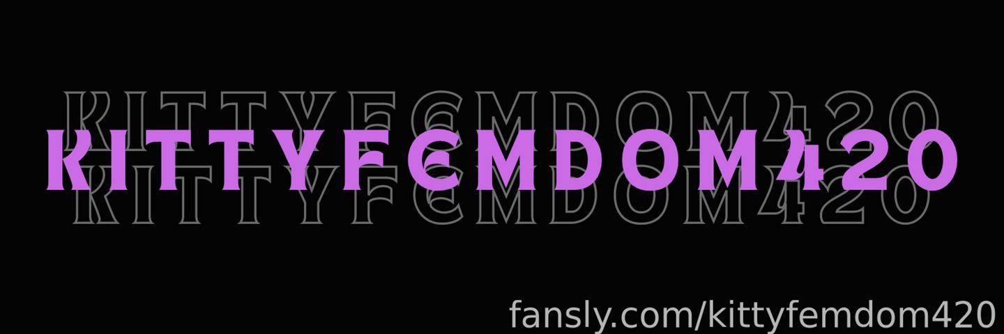 fansly kittyfemdom420 profile banner  